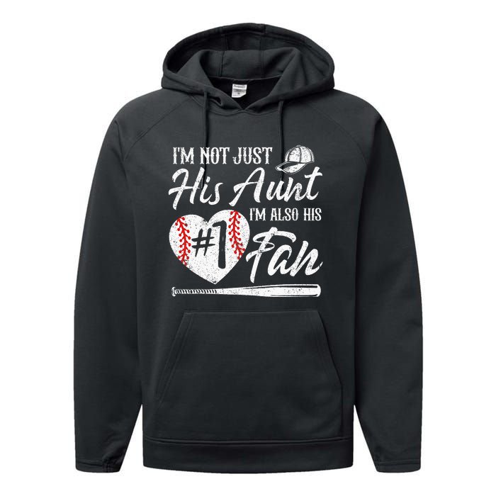 I'm Not Just His Aunt I'm His Number One Fan Baseball Performance Fleece Hoodie