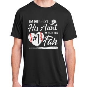 I'm Not Just His Aunt I'm His Number One Fan Baseball Adult ChromaSoft Performance T-Shirt