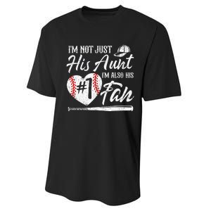 I'm Not Just His Aunt I'm His Number One Fan Baseball Performance Sprint T-Shirt