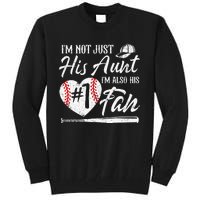 I'm Not Just His Aunt I'm His Number One Fan Baseball Tall Sweatshirt