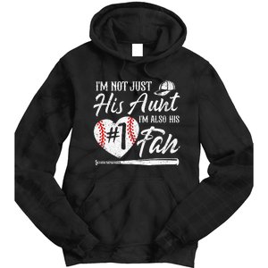 I'm Not Just His Aunt I'm His Number One Fan Baseball Tie Dye Hoodie