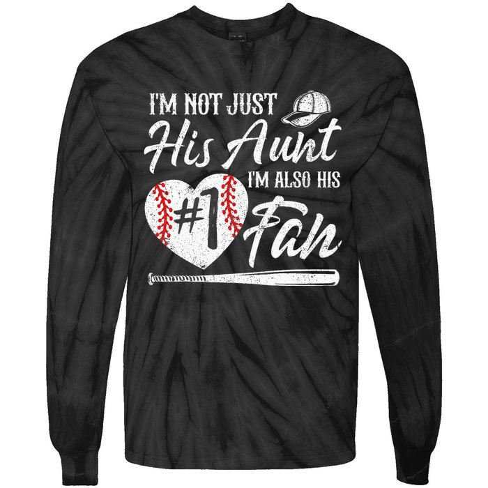 I'm Not Just His Aunt I'm His Number One Fan Baseball Tie-Dye Long Sleeve Shirt