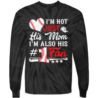 I'm Not Just His Mom I'm His Number One Fan Baseball Cute Tie-Dye Long Sleeve Shirt