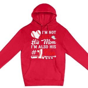 I'm Not Just His Mom I'm His Number One Fan Baseball Cute Premium Pullover Hoodie