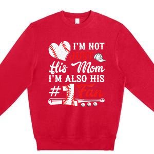 I'm Not Just His Mom I'm His Number One Fan Baseball Cute Premium Crewneck Sweatshirt