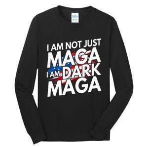 IM Not Just Maga IM Dark Maga Trump 2024 Elections Tall Long Sleeve T-Shirt