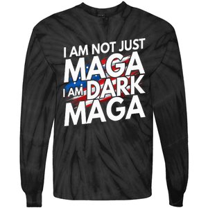 IM Not Just Maga IM Dark Maga Trump 2024 Elections Tie-Dye Long Sleeve Shirt