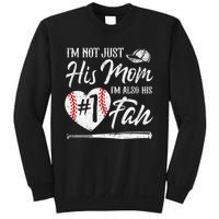 I'm Not Just His Mom I'm His Number One Fan Baseball Cute Sweatshirt