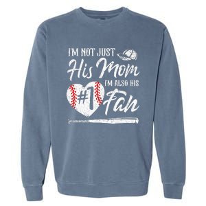 I'm Not Just His Mom I'm His Number One Fan Baseball Cute Garment-Dyed Sweatshirt