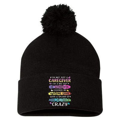 I'm Not Just A Caregiver I'm A Big Cup Of Wonderful Covered Pom Pom 12in Knit Beanie