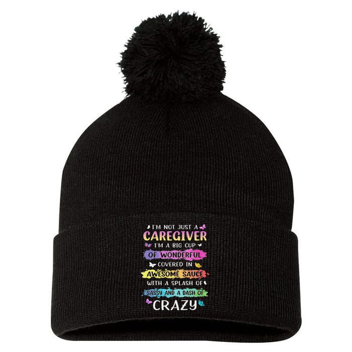 I'm Not Just A Caregiver I'm A Big Cup Of Wonderful Covered Pom Pom 12in Knit Beanie