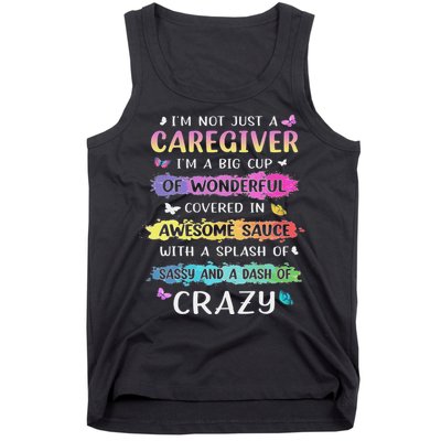 I'm Not Just A Caregiver I'm A Big Cup Of Wonderful Covered Tank Top