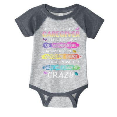 I'm Not Just A Caregiver I'm A Big Cup Of Wonderful Covered Infant Baby Jersey Bodysuit