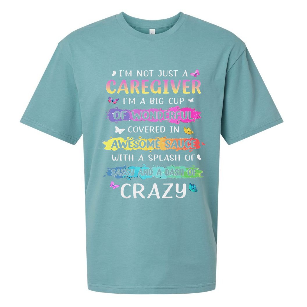 I'm Not Just A Caregiver I'm A Big Cup Of Wonderful Covered Sueded Cloud Jersey T-Shirt