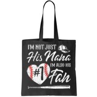 I'm Not Just His Nana I'm His Number One Fan Baseball Cute Tote Bag