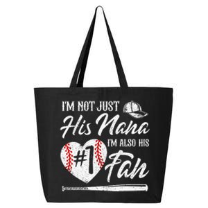 I'm Not Just His Nana I'm His Number One Fan Baseball Cute 25L Jumbo Tote