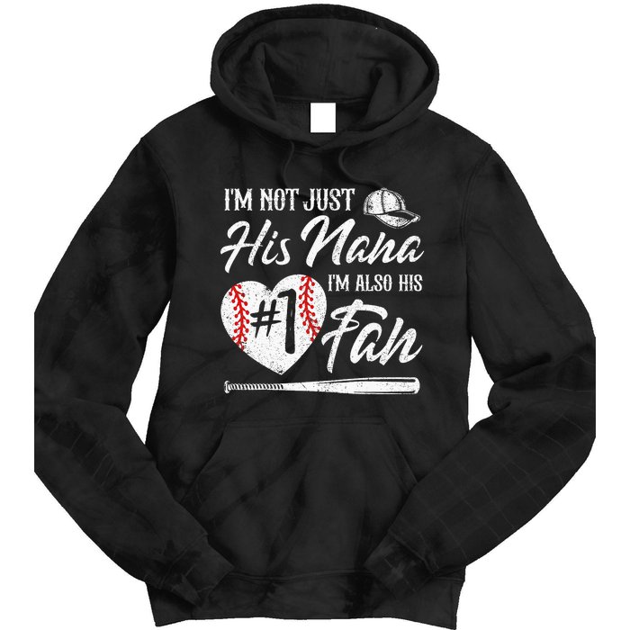 I'm Not Just His Nana I'm His Number One Fan Baseball Cute Tie Dye Hoodie