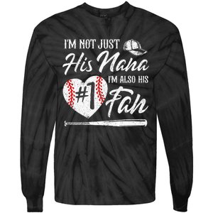 I'm Not Just His Nana I'm His Number One Fan Baseball Cute Tie-Dye Long Sleeve Shirt