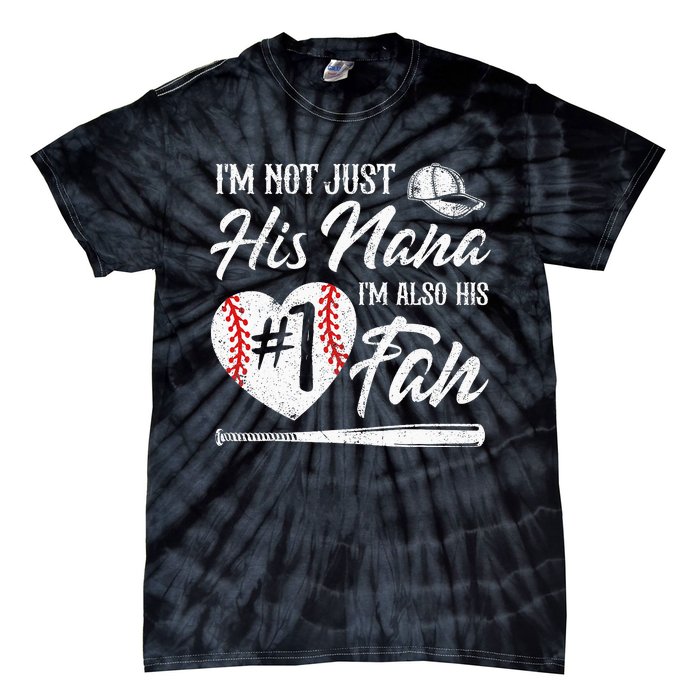 I'm Not Just His Nana I'm His Number One Fan Baseball Cute Tie-Dye T-Shirt