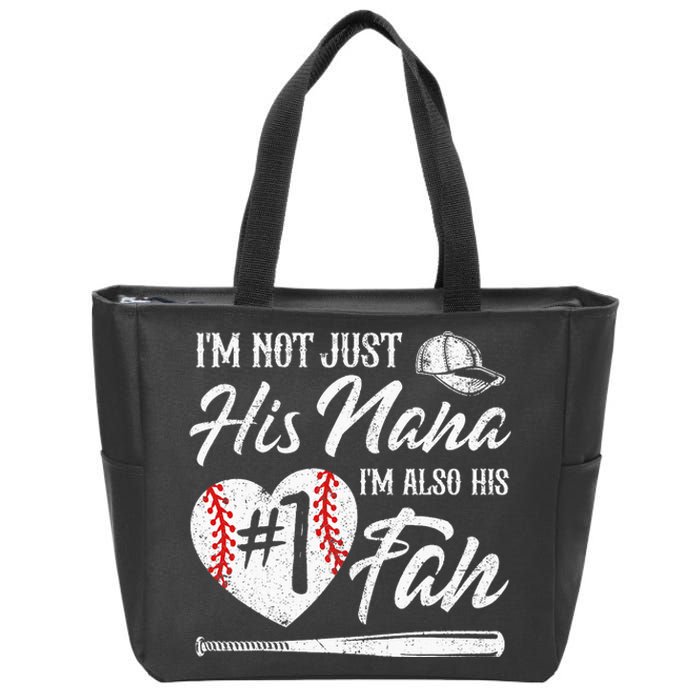 I'm Not Just His Nana I'm His Number One Fan Baseball Cute Zip Tote Bag