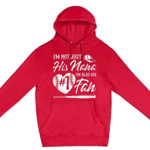 I'm Not Just His Nana I'm His Number One Fan Baseball Cute Premium Pullover Hoodie