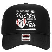 Im Not Just His Sister Im His Number One Fan Baseball Cute High Crown Mesh Back Trucker Hat