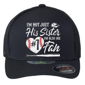 Im Not Just His Sister Im His Number One Fan Baseball Cute Flexfit Unipanel Trucker Cap