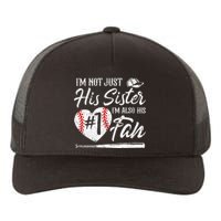 Im Not Just His Sister Im His Number One Fan Baseball Cute Yupoong Adult 5-Panel Trucker Hat