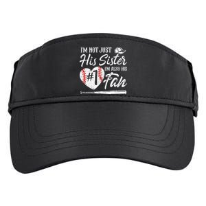 Im Not Just His Sister Im His Number One Fan Baseball Cute Adult Drive Performance Visor