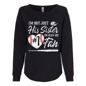 Im Not Just His Sister Im His Number One Fan Baseball Cute Womens California Wash Sweatshirt