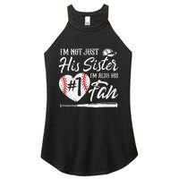 Im Not Just His Sister Im His Number One Fan Baseball Cute Women's Perfect Tri Rocker Tank