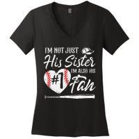 Im Not Just His Sister Im His Number One Fan Baseball Cute Women's V-Neck T-Shirt