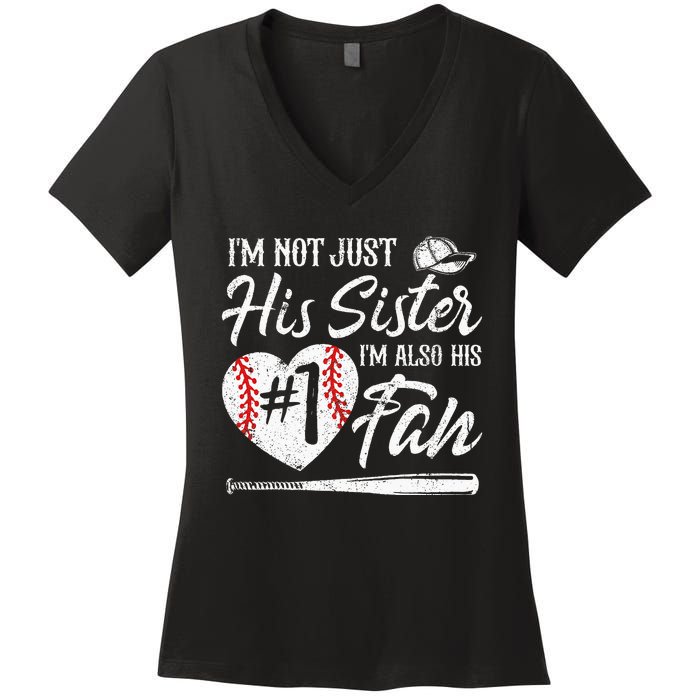 Im Not Just His Sister Im His Number One Fan Baseball Cute Women's V-Neck T-Shirt