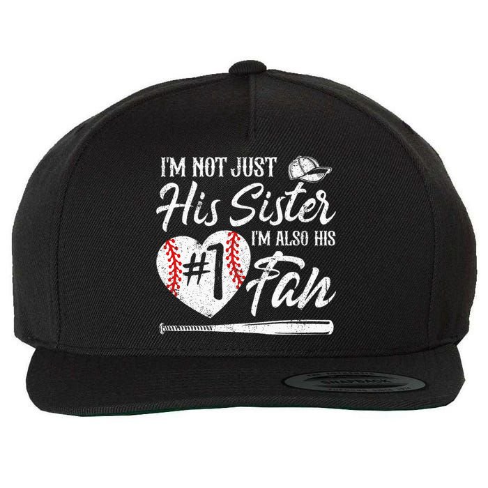 Im Not Just His Sister Im His Number One Fan Baseball Cute Wool Snapback Cap