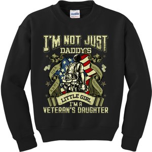 Im Not Just A Daddys Little Girl Im A Veterans Daughter Kids Sweatshirt