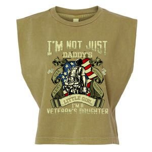 Im Not Just A Daddys Little Girl Im A Veterans Daughter Garment-Dyed Women's Muscle Tee