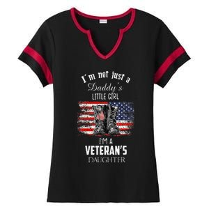 IM Not Just DaddyS Little Girl IM A VeteranS Daughter Ladies Halftime Notch Neck Tee