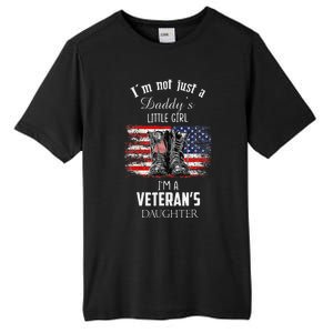 IM Not Just DaddyS Little Girl IM A VeteranS Daughter Tall Fusion ChromaSoft Performance T-Shirt