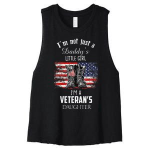 IM Not Just DaddyS Little Girl IM A VeteranS Daughter Women's Racerback Cropped Tank