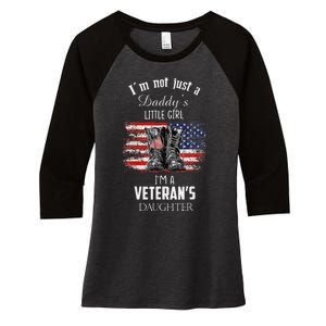 IM Not Just DaddyS Little Girl IM A VeteranS Daughter Women's Tri-Blend 3/4-Sleeve Raglan Shirt