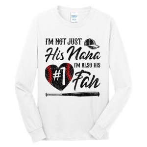 I'm Not Just His Nana I'm His Number One Fan Baseball Cute Tall Long Sleeve T-Shirt