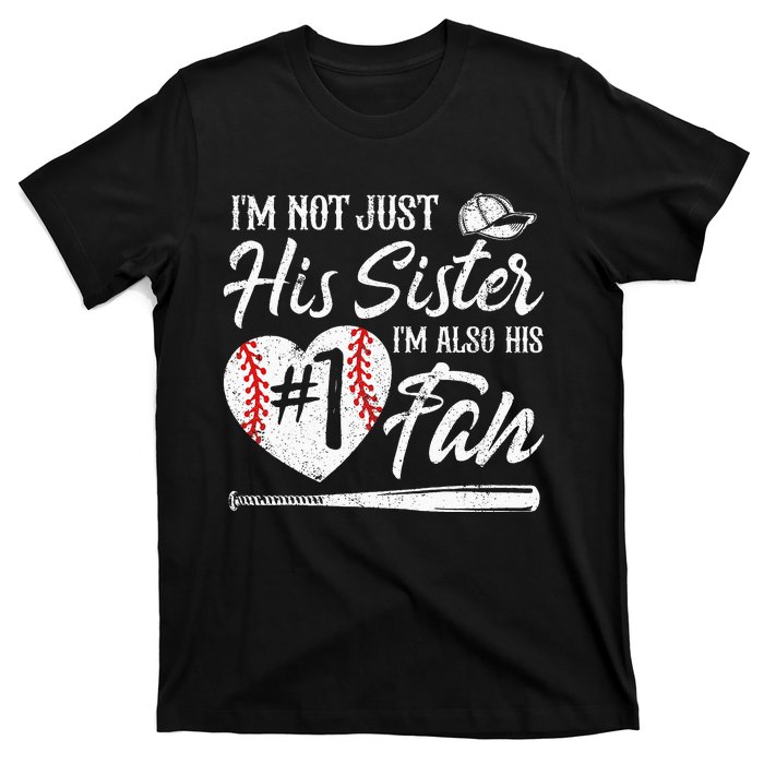 Im Not Just His Sister Im His Number One Fan Baseball Cute T-Shirt