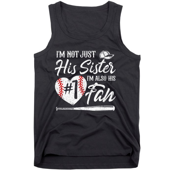 Im Not Just His Sister Im His Number One Fan Baseball Cute Tank Top