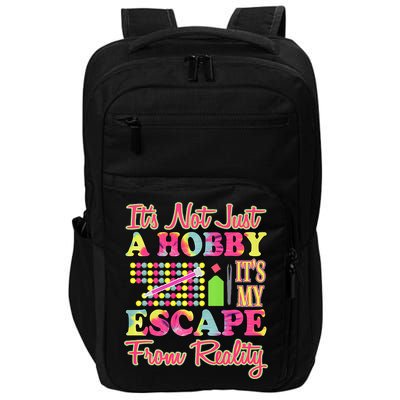 Its Not Just A Hobby Diamond Painting Gift Impact Tech Backpack