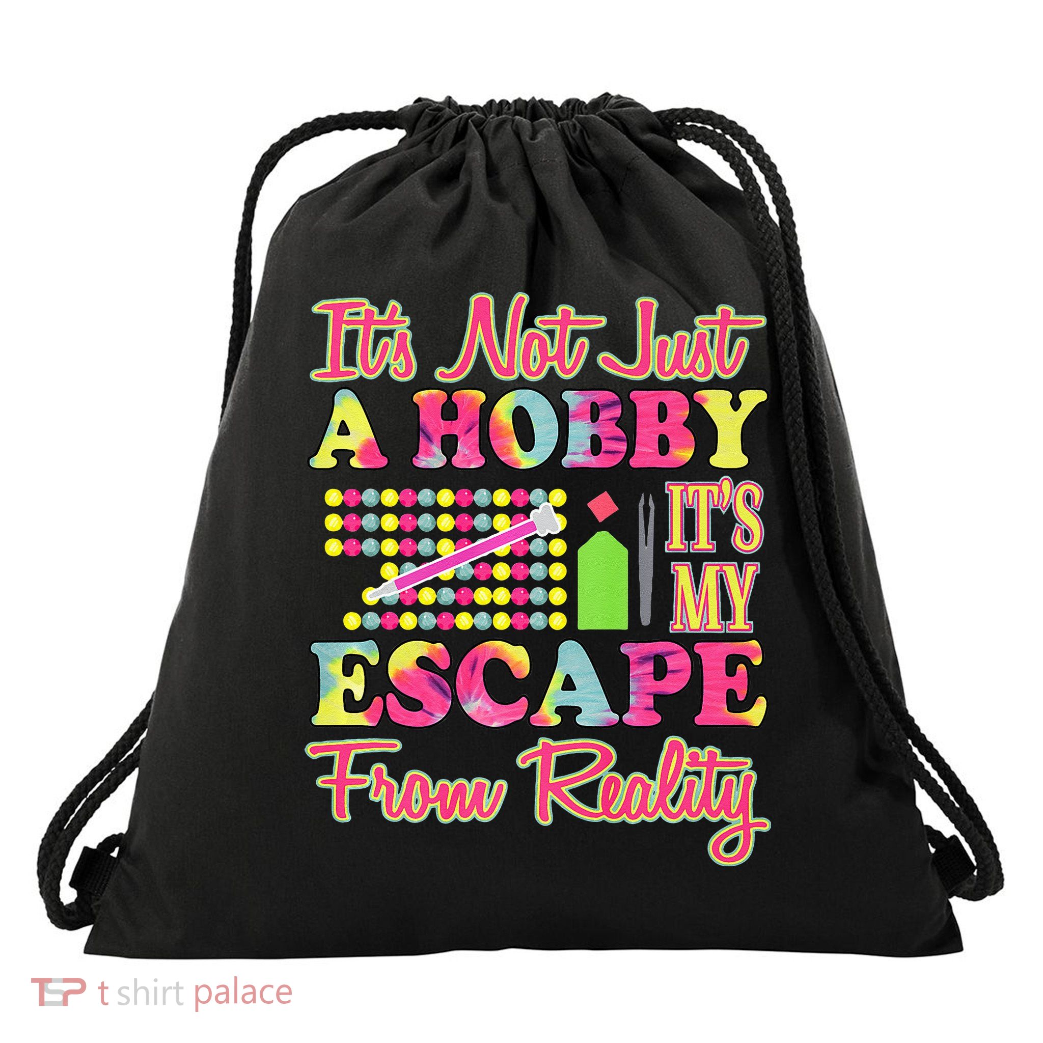 Its Not Just A Hobby Diamond Painting Gift Drawstring Bag
