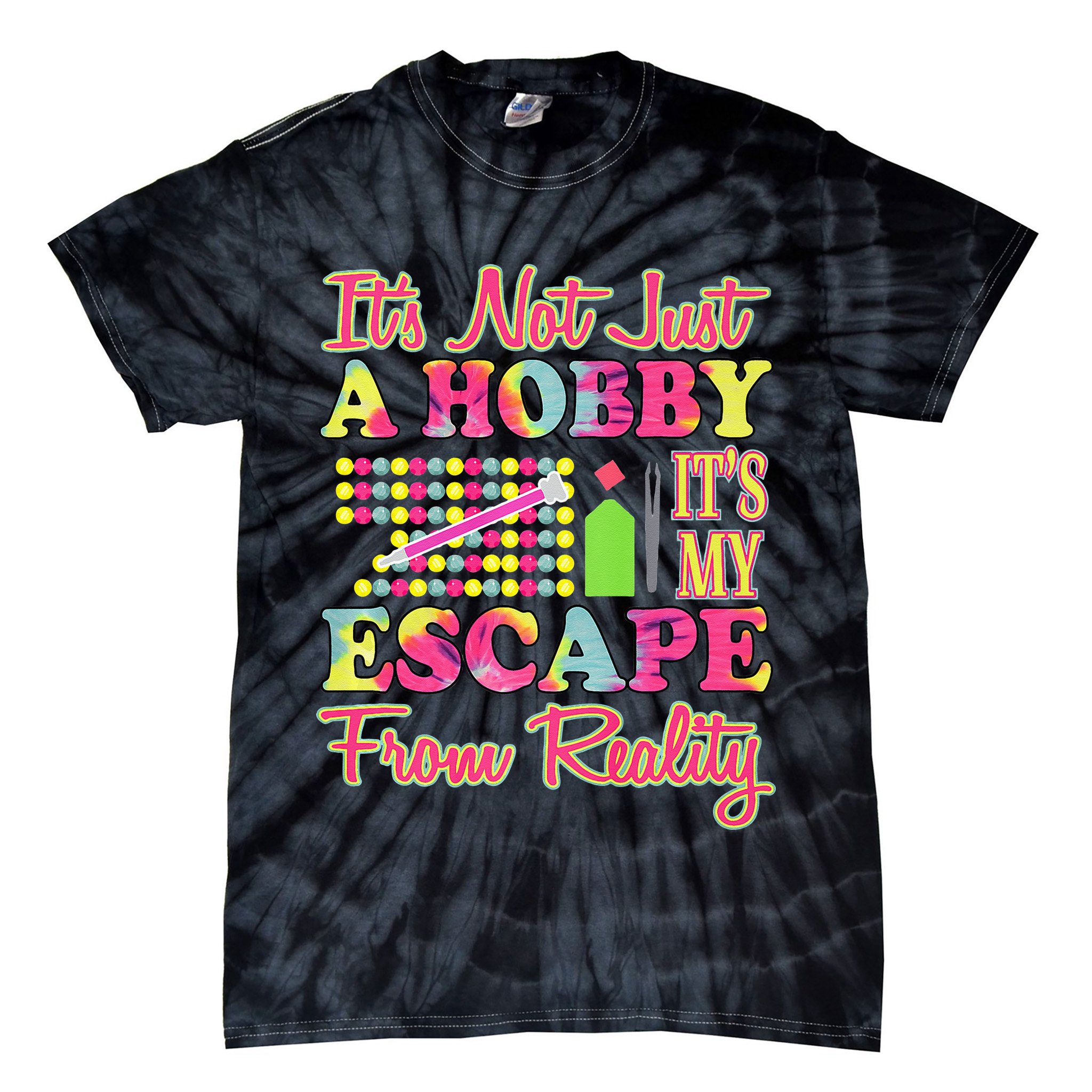 Its Not Just A Hobby Diamond Painting Gift Tie-Dye T-Shirt