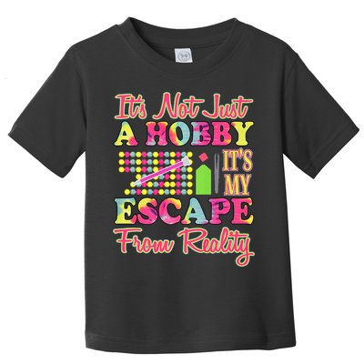 Its Not Just A Hobby Diamond Painting Gift Toddler T-Shirt
