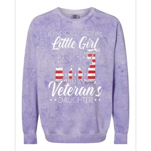 Im Not Just Daddys Little Girl Im A Veterans Daughter Colorblast Crewneck Sweatshirt