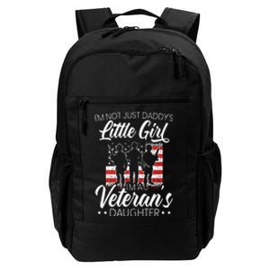 Im Not Just Daddys Little Girl Im A Veterans Daughter Daily Commute Backpack