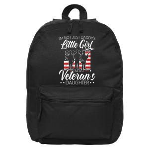 Im Not Just Daddys Little Girl Im A Veterans Daughter 16 in Basic Backpack